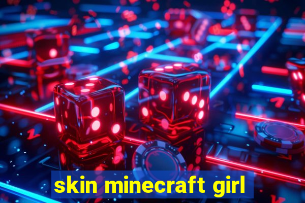 skin minecraft girl